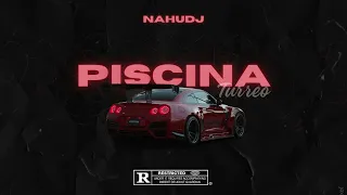 PISCINA ( Turreo Edit ) NAHU DJ