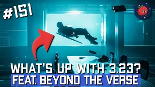 We’ve Finally Played 3.23! (Ft. Beyond The Verse) | Launch Sequence Podcast