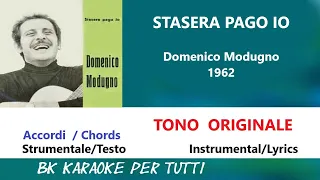 STASERA PAGO IO Domenico Modugno Karaoke - Tono Originale - Strumentale/Testo