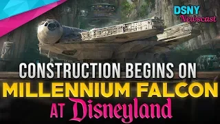 Construction Begins On MILLENNIUM FALCON at Disneyland's Galaxy's Edge - Disney News - 10/18/18