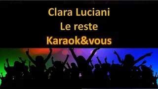 Karaoké Clara Luciani - Le reste
