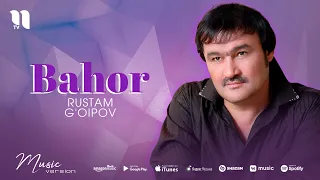 Rustam G'oipov - Bahor (audio)