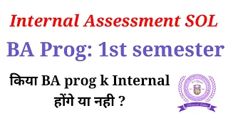 SOL BA PROG Internal Assessment first semester latest update 2023 | Ameeninfo