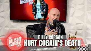 BILLY CORGAN - Kurt Cobain's Death - The Allison Hagendorf Show
