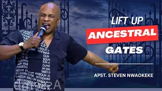 LIFT UP ANCESTRAL GATES