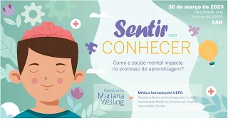 Sentir para conhecer. Como a saúde mental impacta no processo ensino aprendizagem?