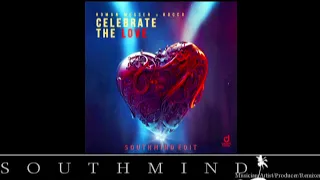 Roman Messer & Rocco - Celebrate the Love (Southmind Edit)