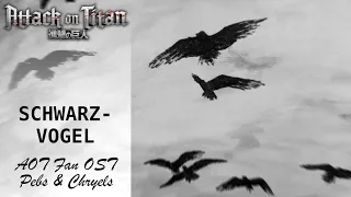 Attack On Titan Fan Soundtrack "Schwarzvogel" | by @PebsBeans , Chryels