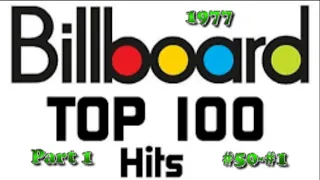 Billboard's Top 100 Songs Of 1977 Part 1 #50 #1