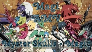 {AMV} Magi ♫♫-Mystery Skulls - Magic-♫♫ ( lyrics if you enable subtitles )