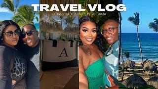 TRAVEL VLOG:  Our Honey Moon + Lots of chatting + Excellence Punta Cana