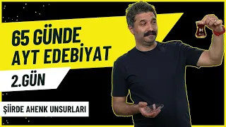 Şiirde Ahenk Unsurları / 65 Günde AYT Edebiyat Kampı / 2.GÜN / RÜŞTÜ HOCA