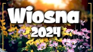 MUZYKA NA WIOSNE 2024 🍀 MEGA HITY 🍀 KLUBOWA MUZYKA 🍀 VIXA POMPA 🍀 SKŁADANKA 🍀 Ostik & Moskalo