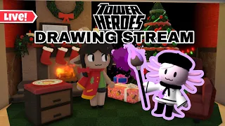 🔴Tower Heroes Drawing Stream🔴