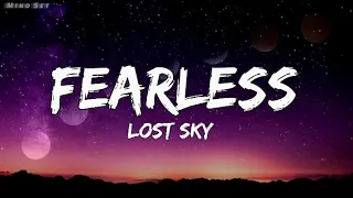 Lost Sky - Fearless pt. II ( Lyrics )  feat. Chris Linton