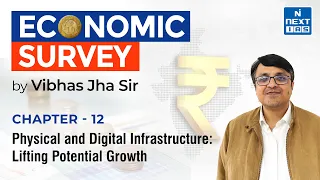 Economic Survey 2022-23 | Chapter -12 | Live Discussion by Vibhas Jha Sir | UPSC | NEXT IAS