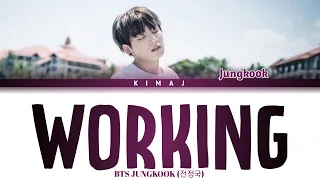 [BTS] 'Working' Jungkook (Cover) Color Coded Lyrics Han/Rom/Eng