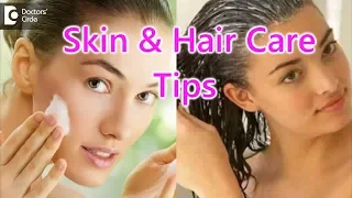 Daily Hair & Skin Care Tips - Dr. Arti Priya R