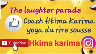 The laughter parade yoga du rire (انواع الضحكات)