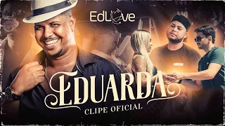 Clipe Musical / Eduarda • EdLove