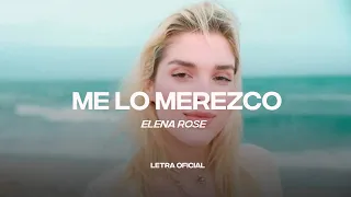 Elena Rose - Me Lo Merezco (Lyric Video) | CantoYo