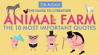 The 10 Most Important Quotes in 'Animal Farm'