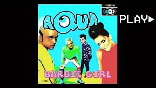 AQUA - BARBIE GIRL (Radio Edit)