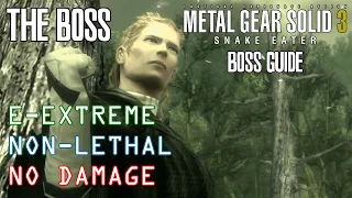 The Boss Boss Fight | Non-Lethal European Extreme (No Damage) | MGS3 Boss Guide