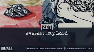 Zet - everest_myLord (Full Album) (2015)