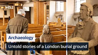 HS2's archaeology programme reveals untold stories of a London burial ground