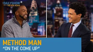 Method Man - “On the Come Up” | The Daily Show