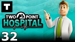[RU] Two Point Hospital - 32 (Walkthrough)