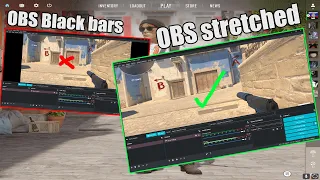 How To Record CS2 Stretched With Black Bars In Game Using OBS 2023