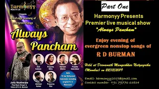 PART ONE Always Pancham's- Musical  Extravaganza...Enjoy evening of nonstop songs of RD Burman