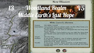 DaC V5 - Woodland Realm 13: Middle Earth's Last Hope