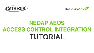 Nedap AEOS Access Control Integration Tutorial