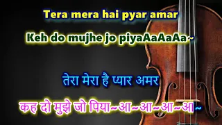 Tera Mera Hai Pyar Amar - Ishq Murshid - Karaoke