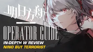 #Arknights Operator Guide: W - Nino But Terrorist (Same VA)