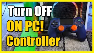 How to Turn OFF PS4 Controller on PC (Easy Tutorial)