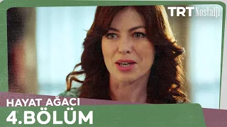 Hayat Ağacı 4.Bölüm