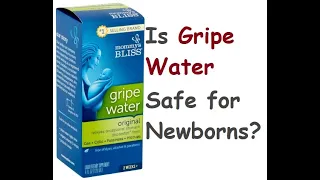 Is Gripe Water Safe for Newborns