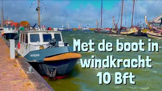 Met de boot in Windkracht 10 Bft