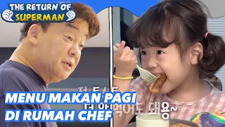 Menu Makan Pagi di Rumah Chef |The Return of Superman |SUB INDO| 210919 Siaran KBS WORLD TV|