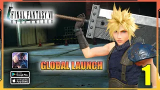 FINAL FANTASY VII EVER CRISIS Global Launch Gameplay (Android, iOS) - Part 1