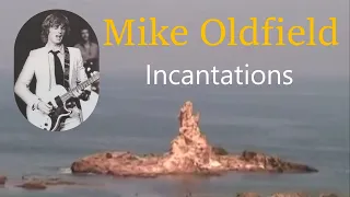 Mike Oldfield - Incantations part 3 (Excerpt)