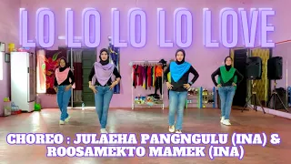 LO LO LO LO LOVE / Line Dance / Choreo : Julaeha Pangngulu & Roosamekto Mamek (ALL INA)