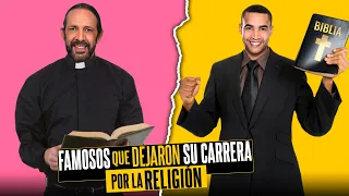 10 Famosos que abandonaron su carrera por la religión.