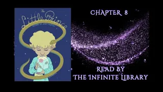 Chapter 8  of The Little Prince By Antoine de Saint-Exupery 1943 (Audiobook Ft. Night Animal Sounds)