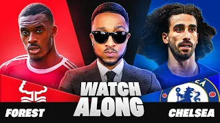 MAH LIVE: NOTTINGHAM FOREST VS CHELSEA PREMIER LEAGUE STICKY ONE STILL SATURDAY WATCH ALONG!