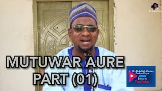 MUTUWAR AURE (01) - Dr.Abdallah Gadon Kaya